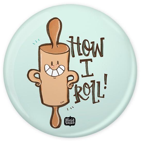 Badge - How I Roll Badge