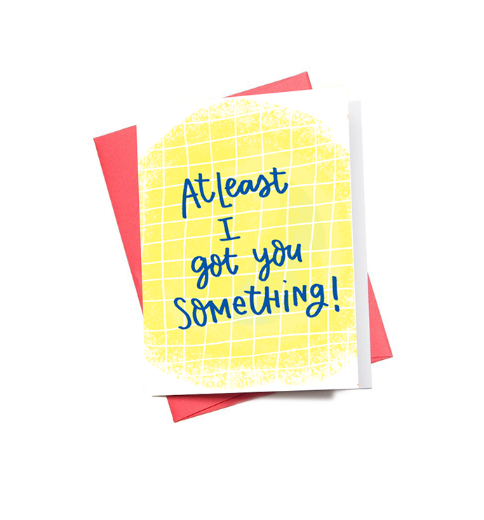 Got you Something Mini Greeting