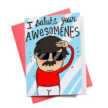 Greeting Cards - Salute Your Awesomeness Greeting