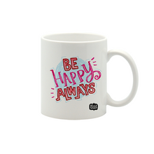 Be Happy Always Small Mug