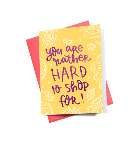 Hard to Shop Mini Greeting