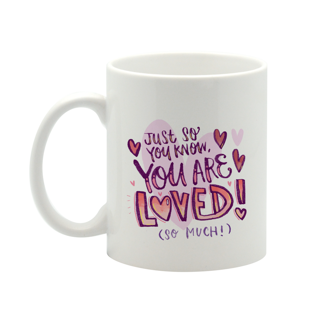 You are loved mug