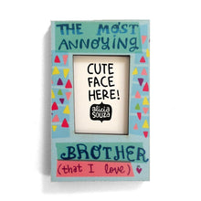 Magnetic Frame - Brother Love- Refrigerator Magnetic Frame SMALL