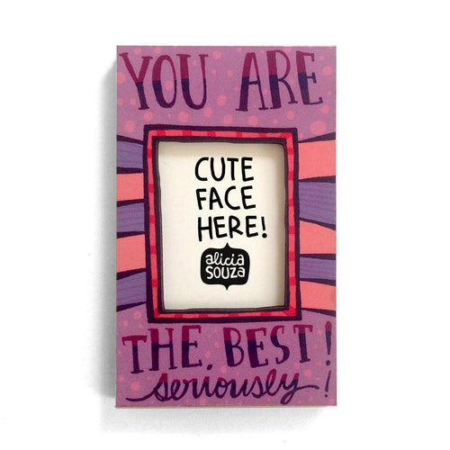 Magnetic Frame - Seriously The Best!-Refrigerator Magnetic Frame SMALL